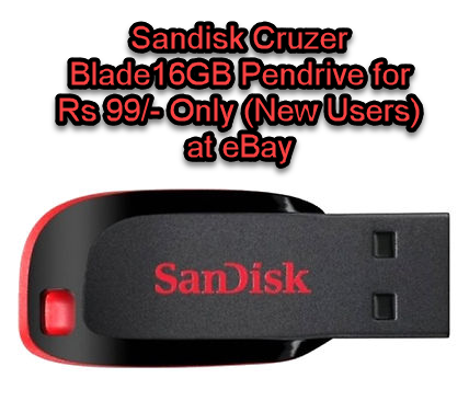 Sandisk Cruzer Blade16GB Pendrive for Rs 99- Only (New Users) at eBay