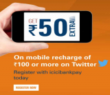 ICICI Bank Mobile Recharge Offer – Get Rs. 50 Extra